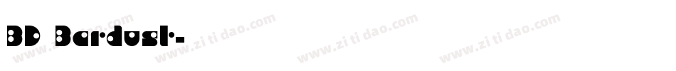 BD Bardust字体转换